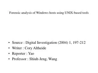 Forensic analysis of Windows hosts using UNIX-based tools