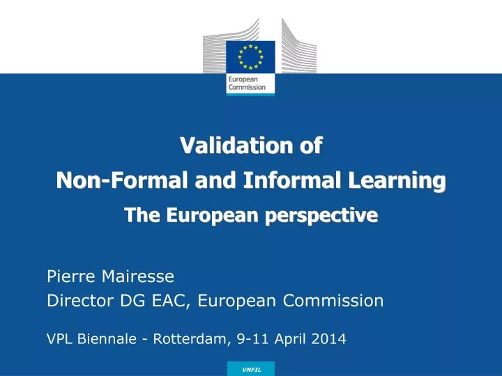 validation of non formal and informal learning the european perspective