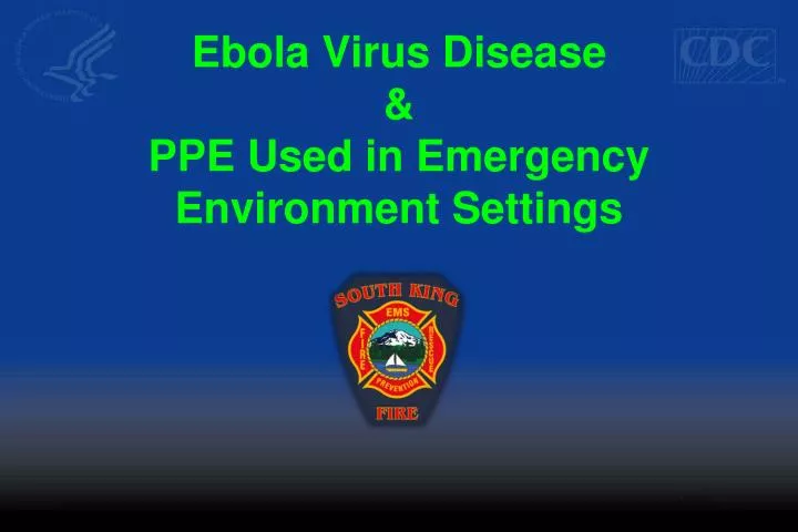 ebola virus disease ppe used in emergency environment settings