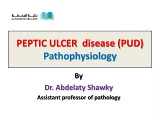 PEPTIC ULCER disease (PUD) Pathophysiology