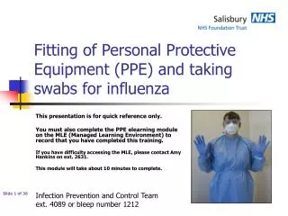 Fitting of Personal Protective Equipment (PPE) and taking swabs for influenza