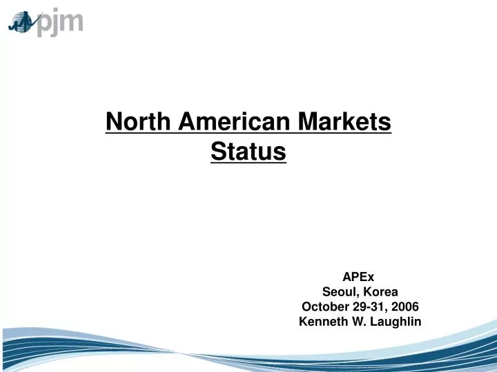 north american markets status