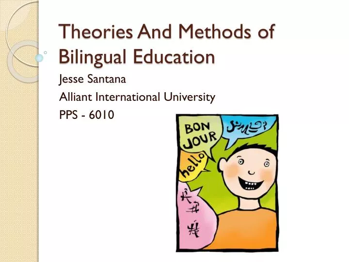 theories and methods of bilingual education