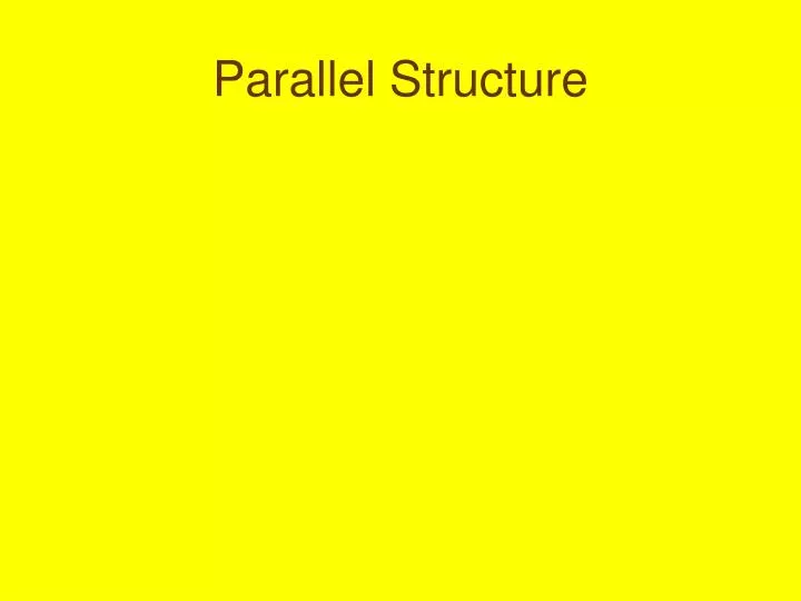 parallel structure