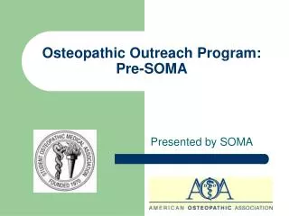 Osteopathic Outreach Program: Pre-SOMA