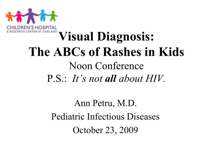 visual diagnosis the abcs of rashes in kids noon conference p s it s not all about hiv