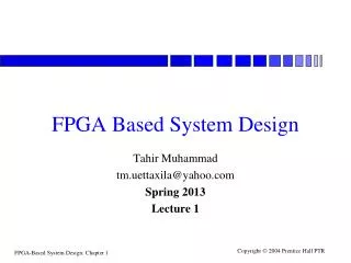 FPGA Based System Design