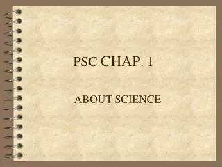 PSC CHAP . 1