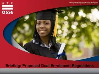 Briefing: Proposed Dual Enrollment Regulations