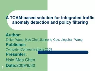 A TCAM-based solution for integrated traffic anomaly detection and policy filtering