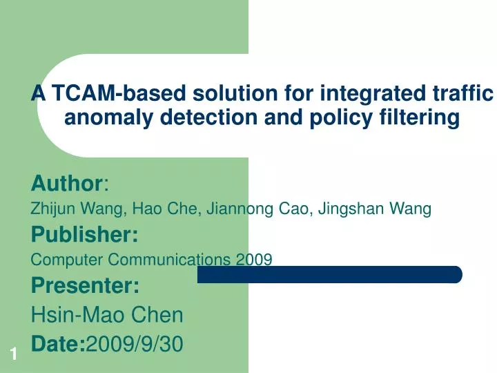 a tcam based solution for integrated traffic anomaly detection and policy filtering