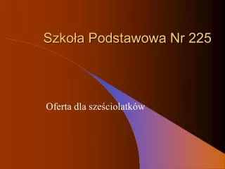 szko a podstawowa nr 225