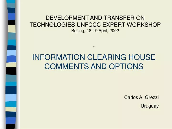 development and transfer on technologies unfccc expert workshop beijing 18 19 april 2002