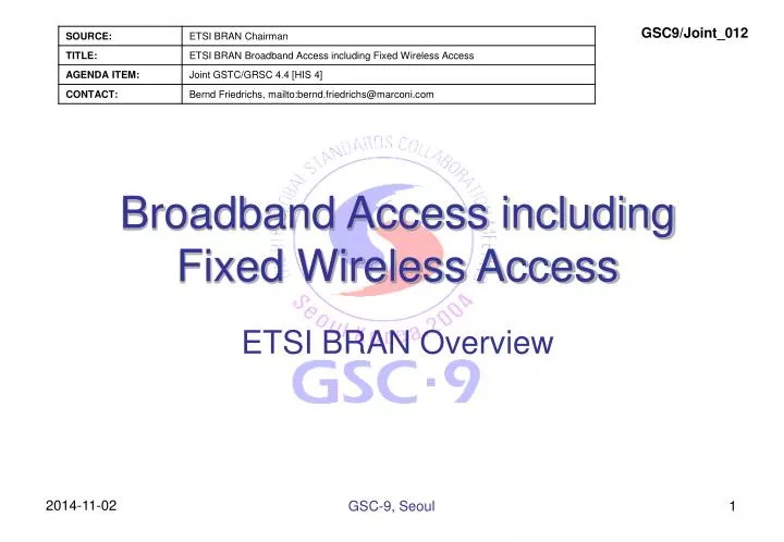 broadband access including fixed wireless access