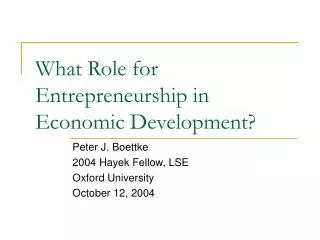What Role for Entrepreneurship in Economic Development?