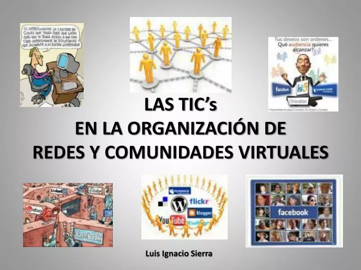 las tic s en la organizaci n de redes y comunidades virtuales