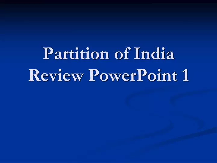 partition of india review powerpoint 1