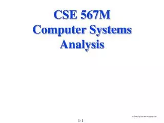 CSE 567M Computer Systems Analysis