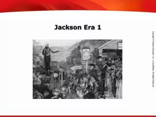 Jackson Era 1