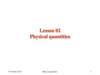 Lesson 02 Physical quantities