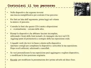 costruisci il tuo percorso