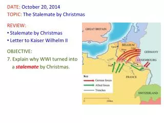 DATE: October 20, 2014 TOPIC: The Stalemate by Christmas REVIEW: Stalemate by Christmas