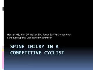 Spine Injury in a Competitive Cyclist