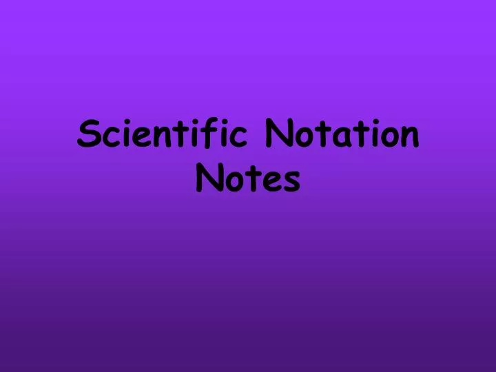 scientific notation notes