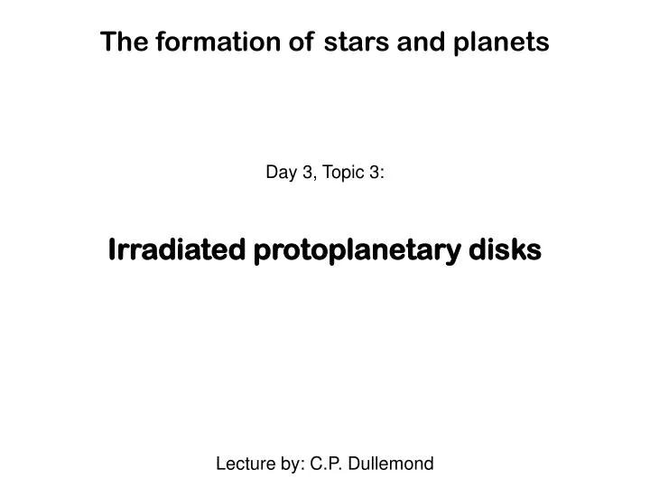 the formation of stars and planets