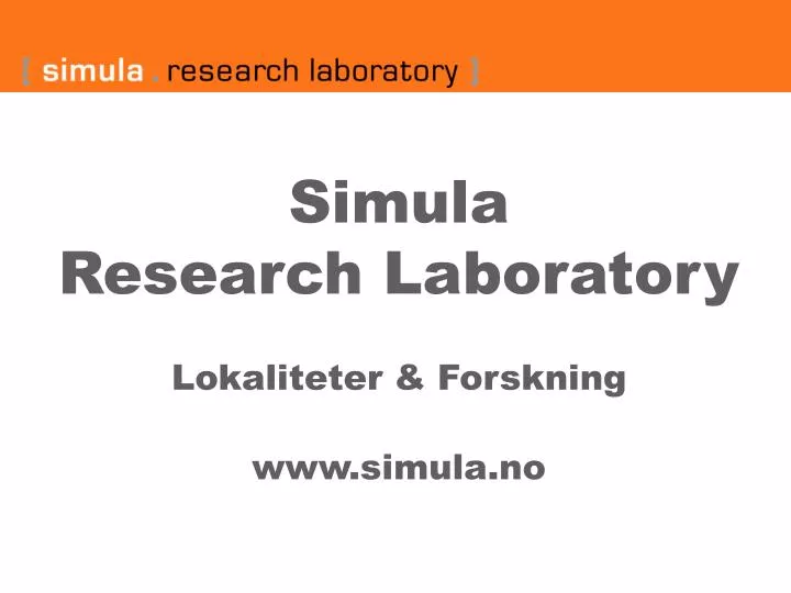 simula research laboratory lokaliteter forskning www simula no