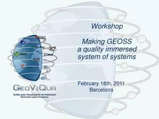 workshop making geoss a quality immersed system of systems