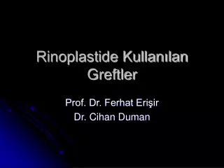 rinoplastide kullan lan greftler