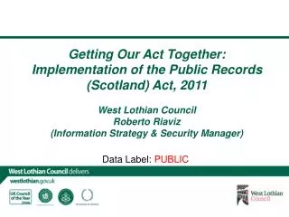 Getting Our Act Together: Implementation of the Public Records (Scotland) Act, 2011