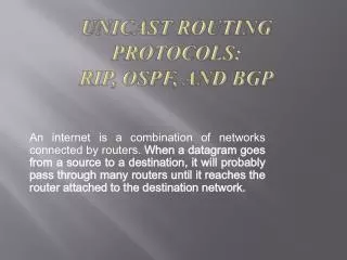 Unicast Routing Protocols: RIP, OSPF, and BGP
