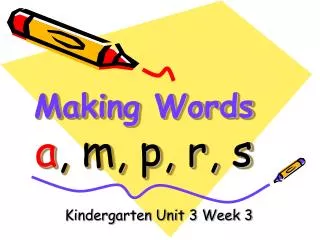 Making Words a , m, p, r, s