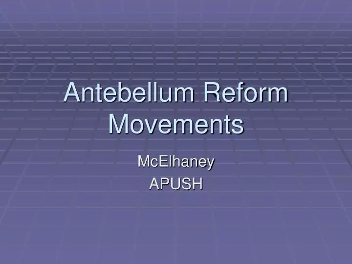 antebellum reform movements