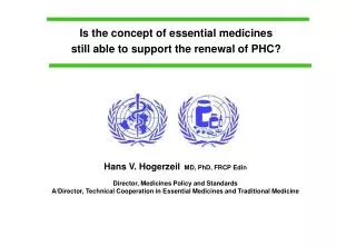 Is the concept of essential medicines still able to support the renewal of PHC?