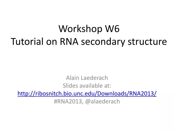 workshop w6 tutorial on rna secondary structure