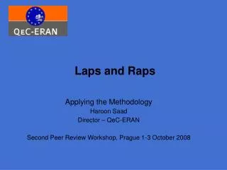 Laps and Raps
