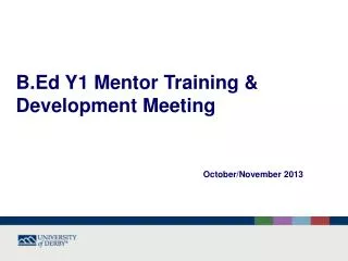 B.Ed Y1 Mentor Training &amp; Development Meeting