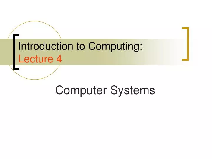introduction to computing lecture 4