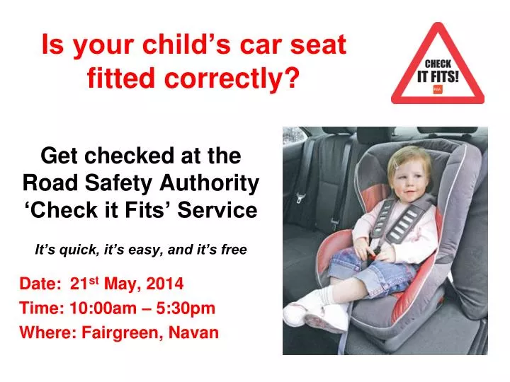 is your child s car seat fitted correctly