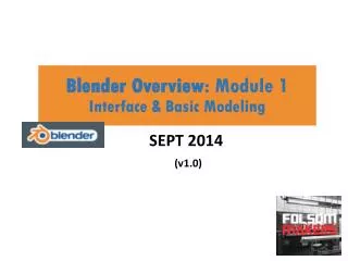 Blender Overview : Module 1 Interface &amp; Basic Modeling