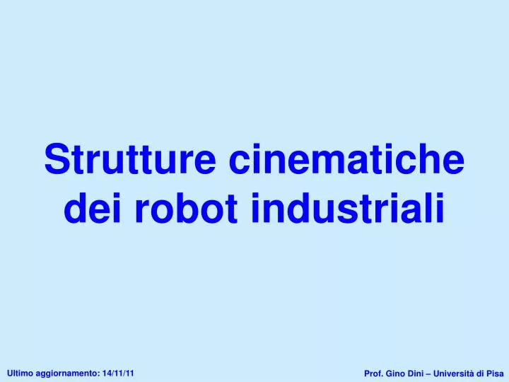strutture cinematiche dei robot industriali