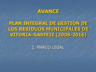 avance plan integral de gesti n de los residuos municipales de vitoria gasteiz 2008 2016