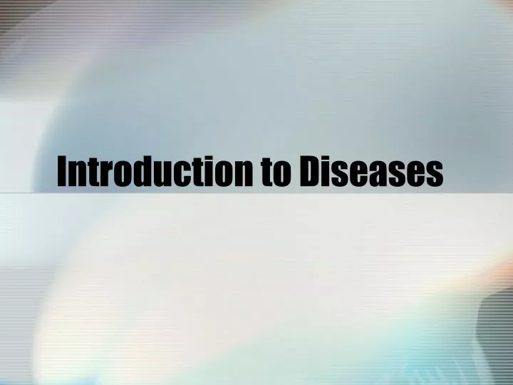 introduction to diseases