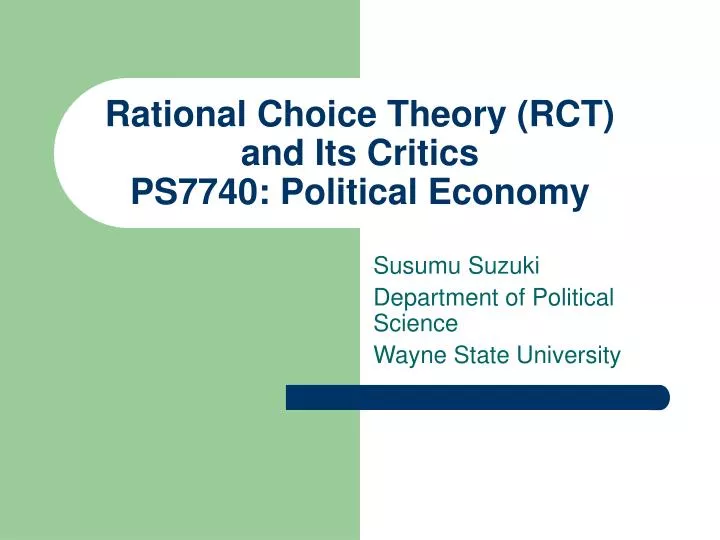 rational choice theory rct and its critics ps7740 political economy