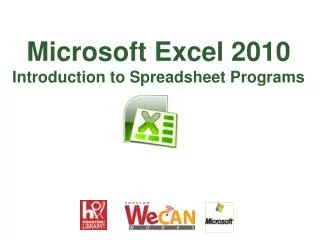 Microsoft Excel 2010 Introduction to Spreadsheet Programs