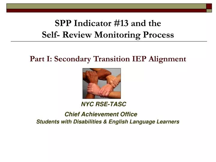 spp indicator 13 and the self review monitoring process