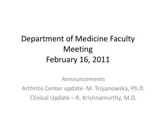 Department of Medicine Faculty Meeting February 16, 2011
